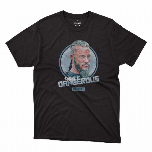 Ragnar -Power is dangerous-